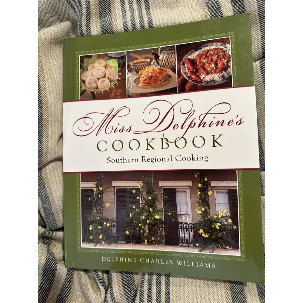 Miss Delphine's Southern Regional Cookbook Delphine Charles Williams 2010 Rare